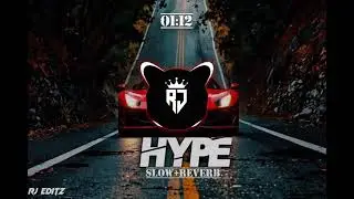 Hype Song | Punjabi Song || slow and reverb || viral video || yaaran jutt diya