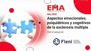 Charla: Aspectos emocionales, psiquiátricos y cognitivos de la EM