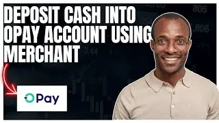 How to deposit cash into Opay account