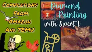 Completions From Amazon and TEMU 4/15/25 #diamondpainting #budgetfriendly #craftingonabudget