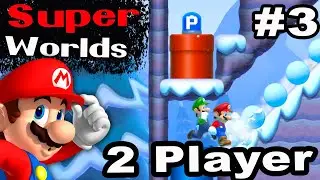 Super Mario Maker 2 &ndash; 2 Players | Super Worlds Local Multiplayer #3