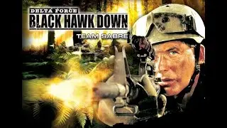 Delta Force Black Hawk Down - Team Sabre (Команда: Иран - Нефтяное месторождение Гачсаран)