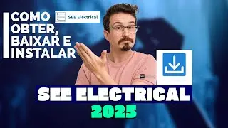 SEE Electrical 2025 - BAIXAR E INSTALAR COMPLETO
