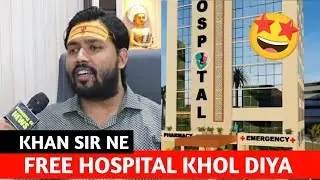 Khan sir started free hospital for poors and middle class 🤩 | Maharashtra Protest for An Elephant 😳