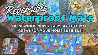 DIY Tutorial - No Sew Waterproof Fabric Mats are a Breeze! Home Business Winner!