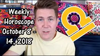 Weekly Horoscope for October 8 - 14, 2018 | Gregory Scott Astrology