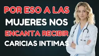 😯 “Por qué a algunas mujeres les gusta recibir caricias íntimas”