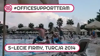 Office Support 5-lecie firmy, Turcja 2014