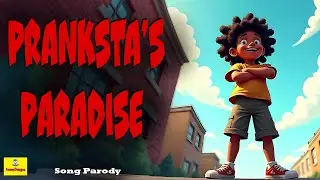 Pranksta&rsquo;s Paradise (funny song parody of Gangsta&rsquo;s Paradise)