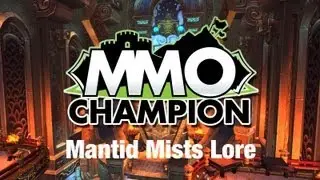 Mantid Story in the Mists Lore
