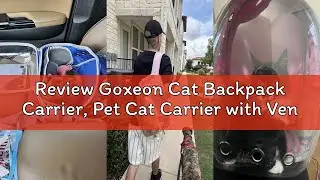Review Goxeon Cat Backpack Carrier, Pet Cat Carrier with Ventilated Design for Carrying Puppy Cats,
