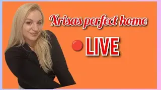 Το κανάλι xrisa's perfect home 🏠 💕 κάνει ζωντανή μετάδοση!