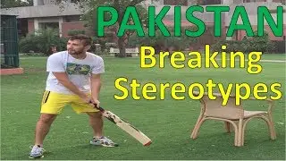 BREAKING STEREOTYPES: PAKISTAN