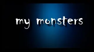 My Monsters