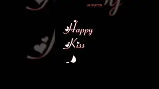 Kiss Day status 2021||Happy kiss day WhatsApp status||romantic kiss day status||kiss day status