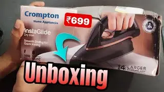 Crompton InstaGlide Dry Iron &ndash; Unboxing, Features & Quick Test!