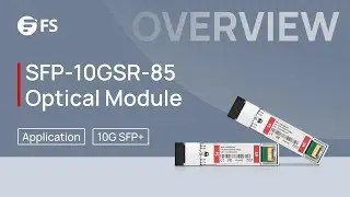 SFP-10GSR-85 Optical Transceiver Module Applications | FS