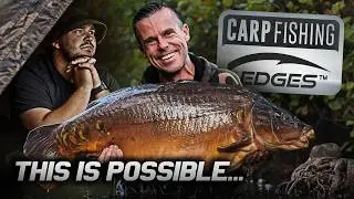 Day Ticket, 40lb Dreams | Carp Fishing Edges with Mozza & Max