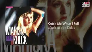 Mariska van Kolck - Catch Me When I Fall (Remastered)