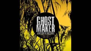 GHOSTMAKER - ALOHA FROM THE DARK SHORES (FULL ALBUM)