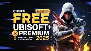 🔥 FREE Ubisoft+ Premium 2025 + Assassin&rsquo;s Creed Shadows Access! 🎮 | Limited Giveaway | Join Fast!