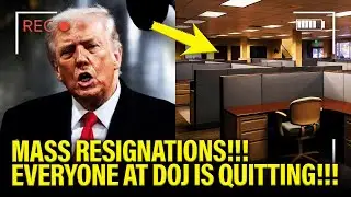 🚨MASS Resignations CRIPPLE Trump’s DOJ as IT FALLS APART
