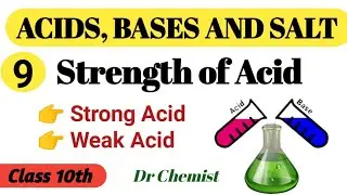 Strength of Acid || Strong Acid and Weak Acid || acids, bases and salt ||#10thclasschemistry