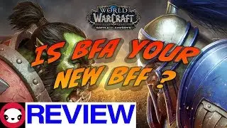 WoW BFA Review