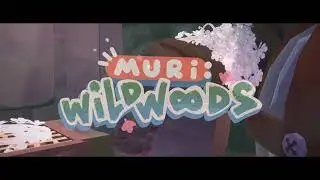 Muri: Wildwoods! - Ravines Playtest