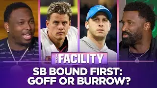 Trust Jared Goff or Joe Burrow to return to Super Bowl, Cowboys, 49ers on the rise? | THE FACILITY