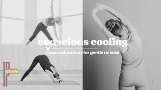 Cool Down Your Nervous System | Moon Salutation Flow
