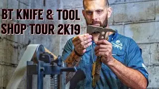 BT Knife & Tool: Shop Tour 2019 (Vid 5)