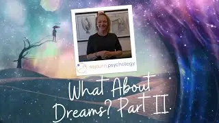 What About Dreams? Part 2, With Tara Boothby