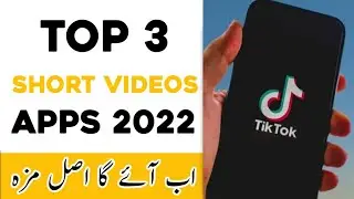 Top 3 Short Video Apps 2022 || Best Short Video Apps 2022