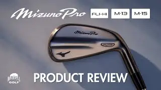 Mizuno Pro M-Series & Fli-Hi Irons Review | Maple Hill Golf