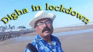 Kolkata To Digha in lockdown #Slideshow