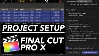 Final Cut Pro X Course | Project Setup and Media Import