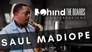 Behind The Boards Conversations: Saul Madiope