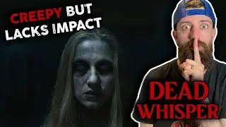 Мертвый шёпот (2024) &mdash; Рецензия на фильм