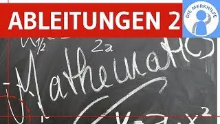 Ableitungsregeln 2 - Produktregel, Quotienten, Kettenregel + Beispiele einfach erklärt - Analysis