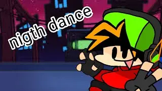 Nigth dance +flm by me 
