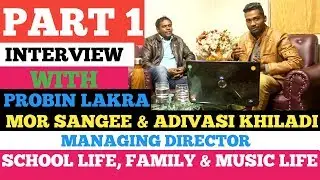 Interview with PROBIN LAKRA || JOHAR PRODUCTION DIRECTOR || PROBIN LAKRA BIOGRAPHY || PART 1