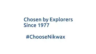 Nikwax, Chosen By Explorers.