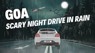 Ch. 1 Solo travel to Goa | Thrilling midnight driving experience on a rental car