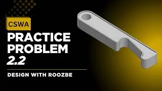 CSWA Practice Problem 2.2 Solution | SolidWorks Exam Guide