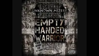 Unknown Mizery & Aneeway Jones Empty Handed Warriors   peep the revolution
