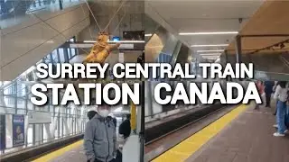 Surrey Central Train Station Tour | Canada Walking Tour 4K