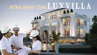 Đồng hành cùng LuxVilla