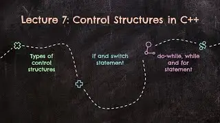 Control Structures in C++