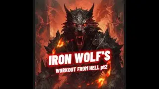 🎅Iron Wolf Workout from Hell 2 Routine (XMAS EVE 2021)